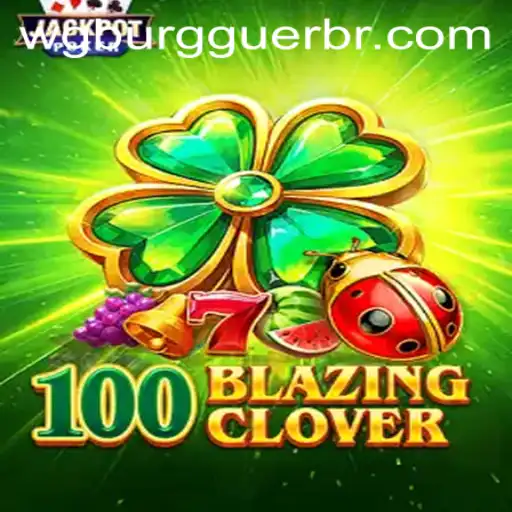 The Thrilling World of 100BlazingClover: A Unique Gaming Experience