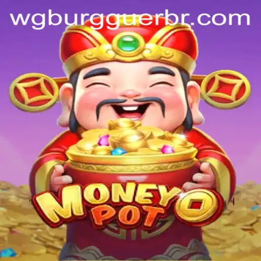 Discover the Exciting World of MoneyPot: The Ultimate WG-Burguer Adventure