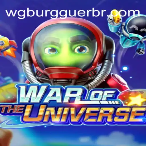 WAROFTHEUNIVERSE: A Galactic Adventure Introducing WG-Burguer