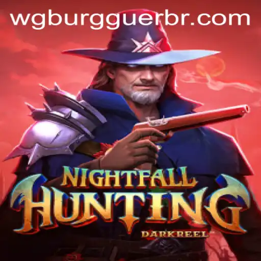 NightfallHunting: An Immersive Gaming Experience with WG-Burguer