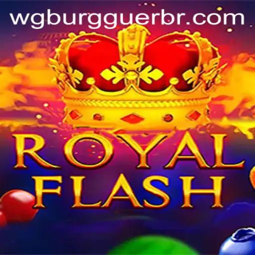Discover the Thrills of RoyalFlash: A Fascinating Dive into the World of WG-Burguer